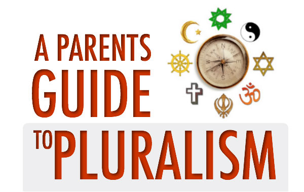 A Parent's Guide to Pluralism