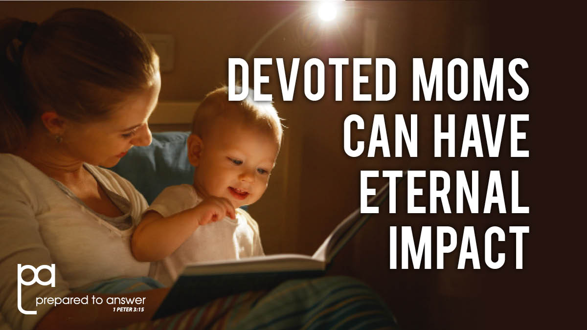 Devoted Moms Can Change The World
