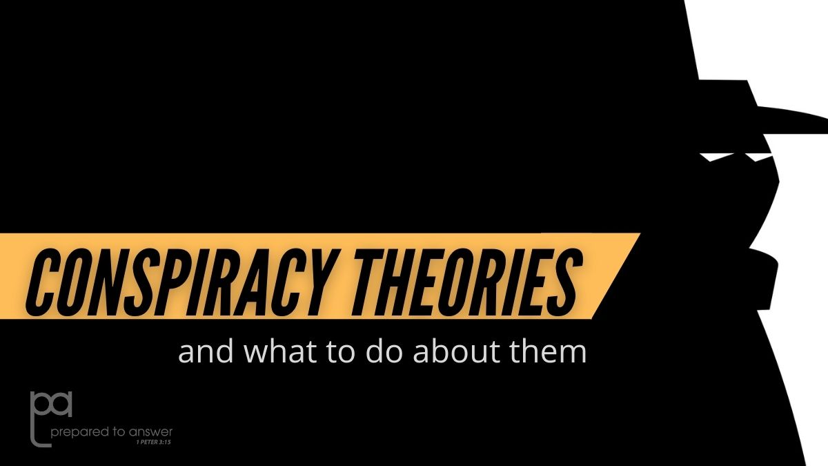 Conspiracy Theories and What to Do About Them