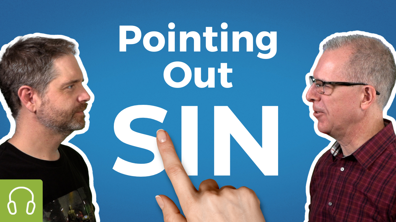 Is It Judgmental to Point Out Sin?